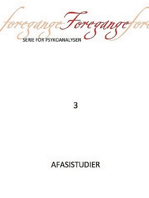 cover image of Foregange nr. 3--Afasistudier
